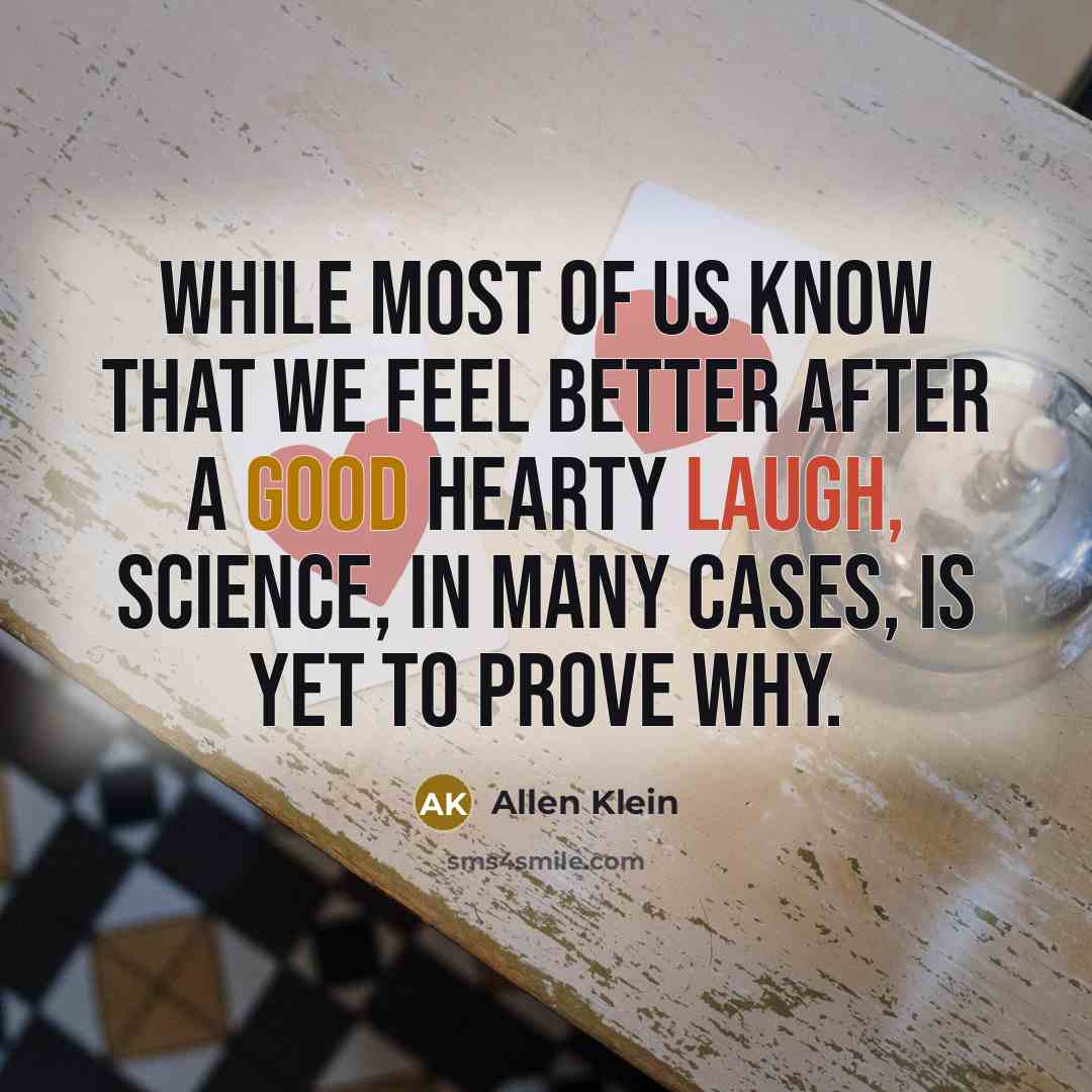 “While most of us know that we feel better after…” quote by Allen Klein