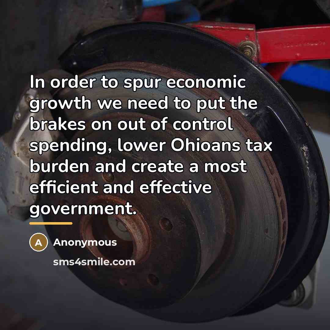 “In order to spur economic growth we need to put…” quote by Anonymous