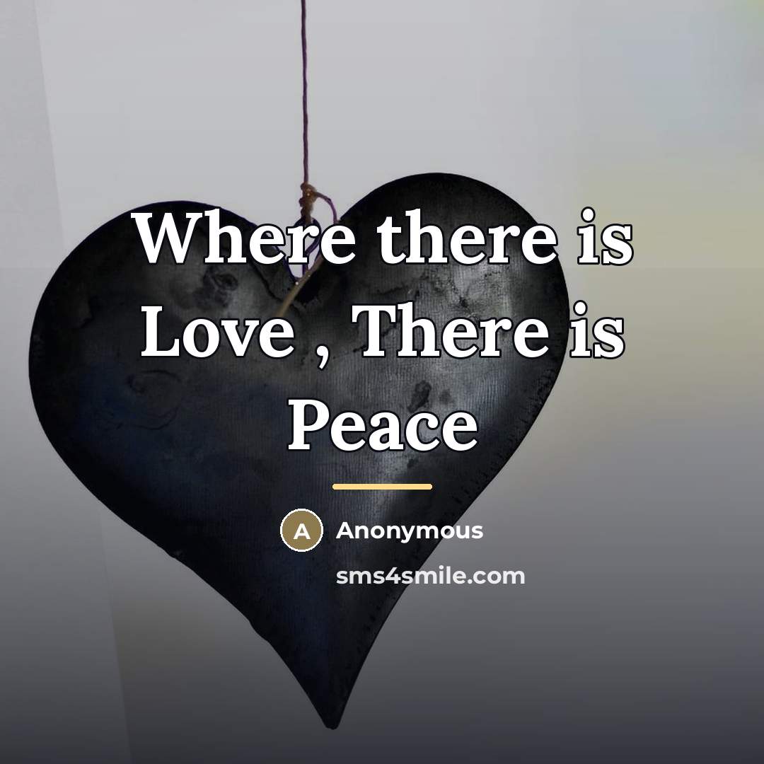 “Where there is Love , There is Peace…” quote by Jesse Hunter