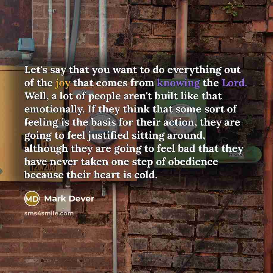 “Let's say that you want to do everything out of…” quote by Mark Dever