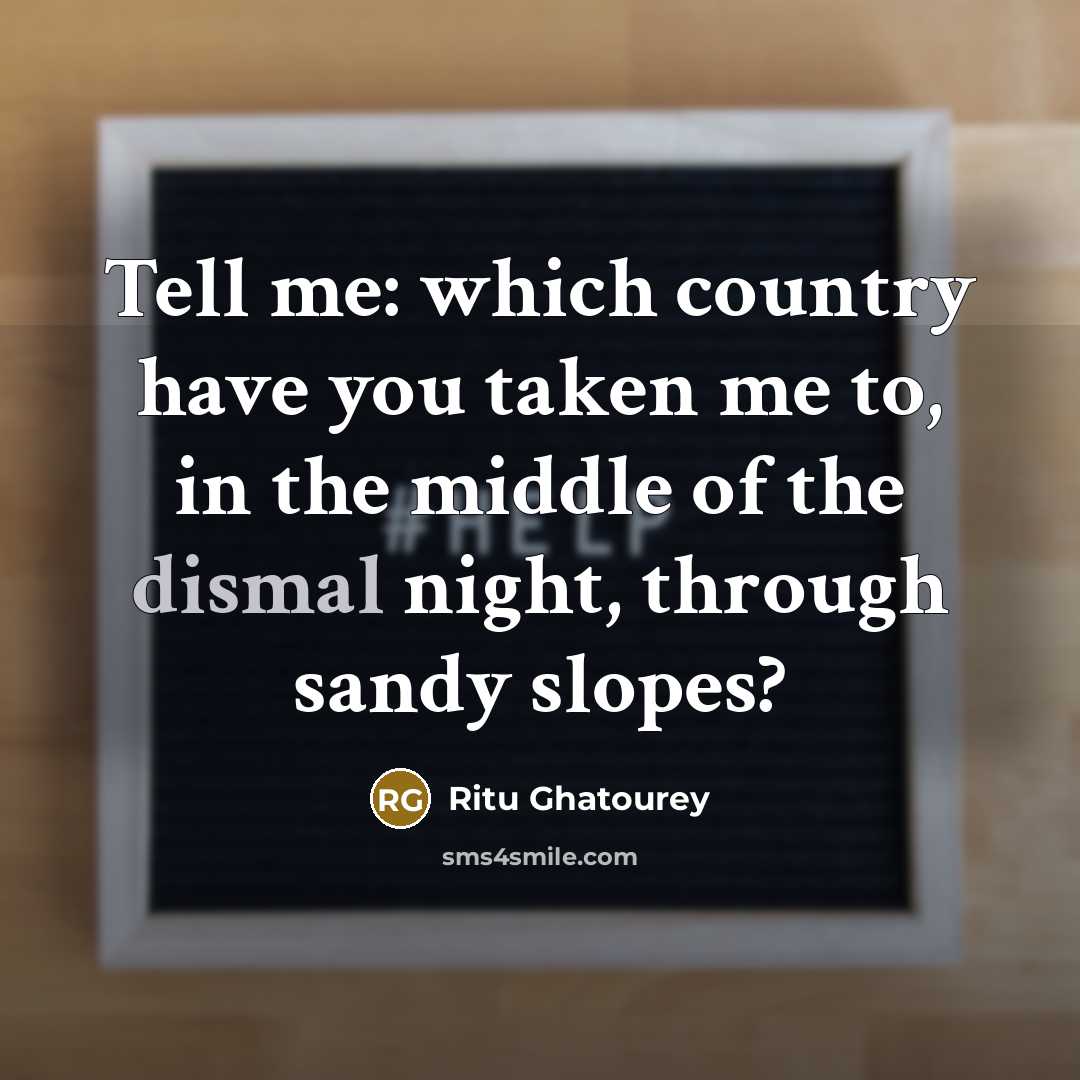 “Tell me: which country have you taken me to, in…” quote by Ritu Ghatourey