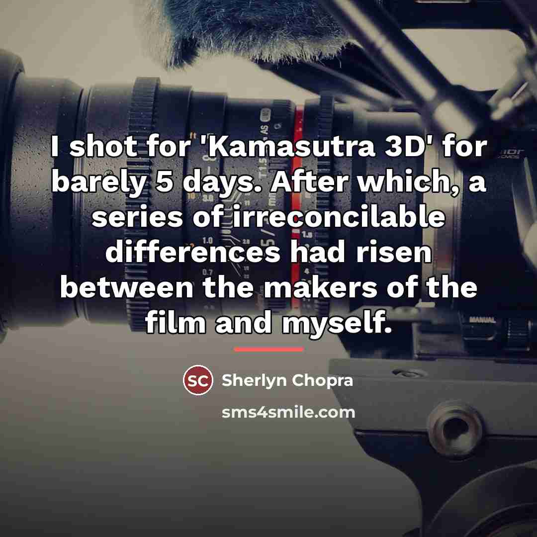 “I shot for 'Kamasutra 3D' for barely 5 days. After…” quote by Sherlyn Chopra