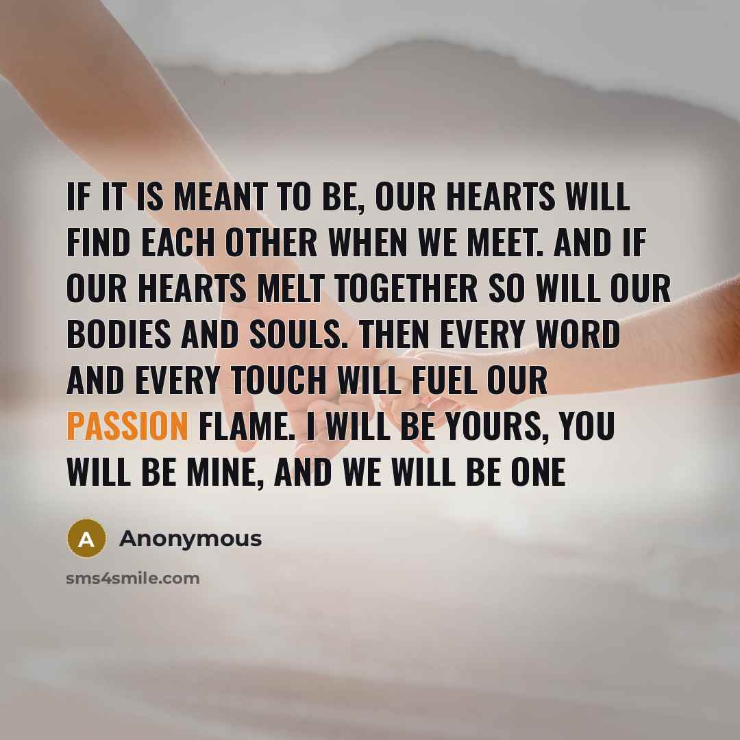 “If it is meant to be, our hearts will find…” quote by Anonymous