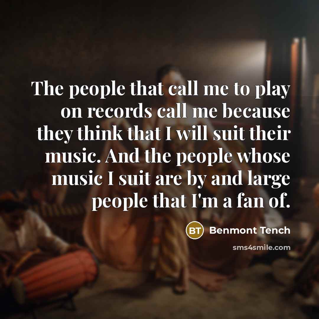“The people that call me to play on records call…” quote by Benmont Tench