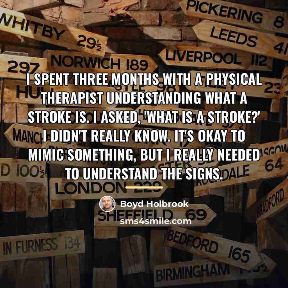 “I spent three months with a physical therapist understanding what…” quote by Boyd Holbrook