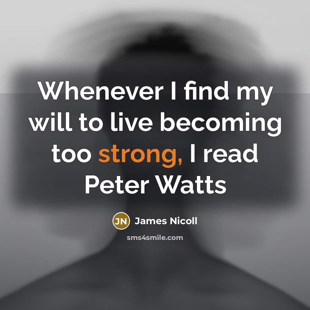 “Whenever I find my will to live becoming too strong,…” quote by James Nicoll