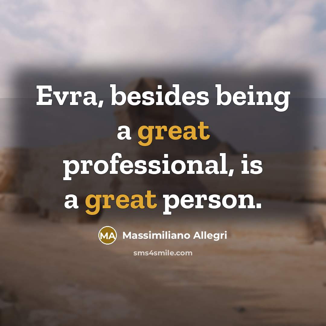 “Evra, besides being a great professional, is a great person.…” quote by Massimiliano Allegri