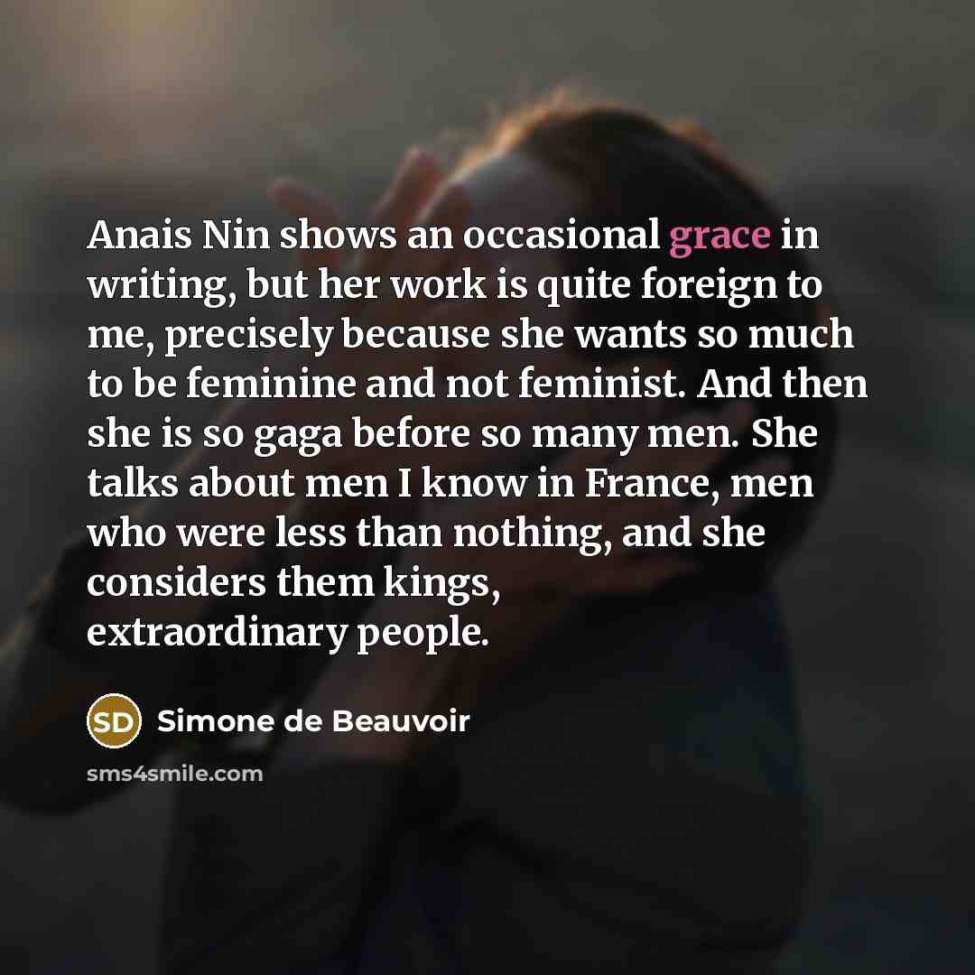 “Anais Nin shows an occasional grace in writing, but her…” quote by Simone de Beauvoir