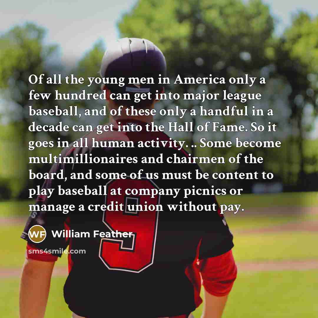 “Of all the young men in America only a few…” quote by William Feather