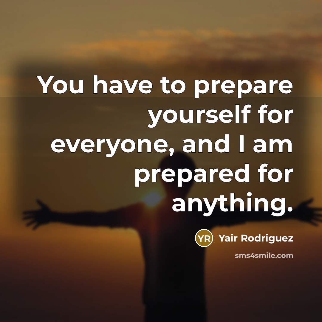 “You have to prepare yourself for everyone, and I am…” quote by Yair Rodriguez
