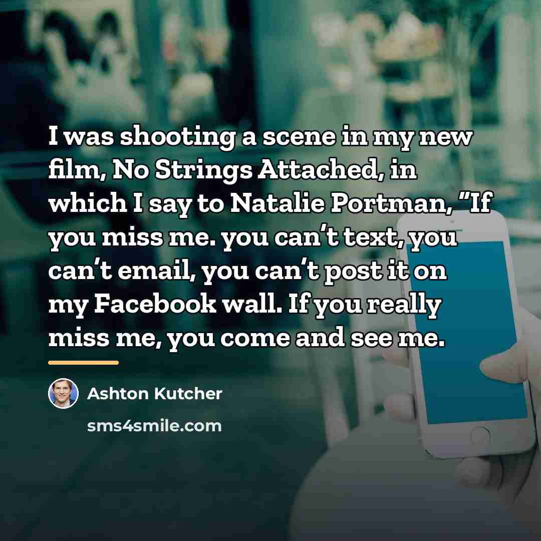 “I was shooting a scene in my new film, No…” quote by Ashton Kutcher
