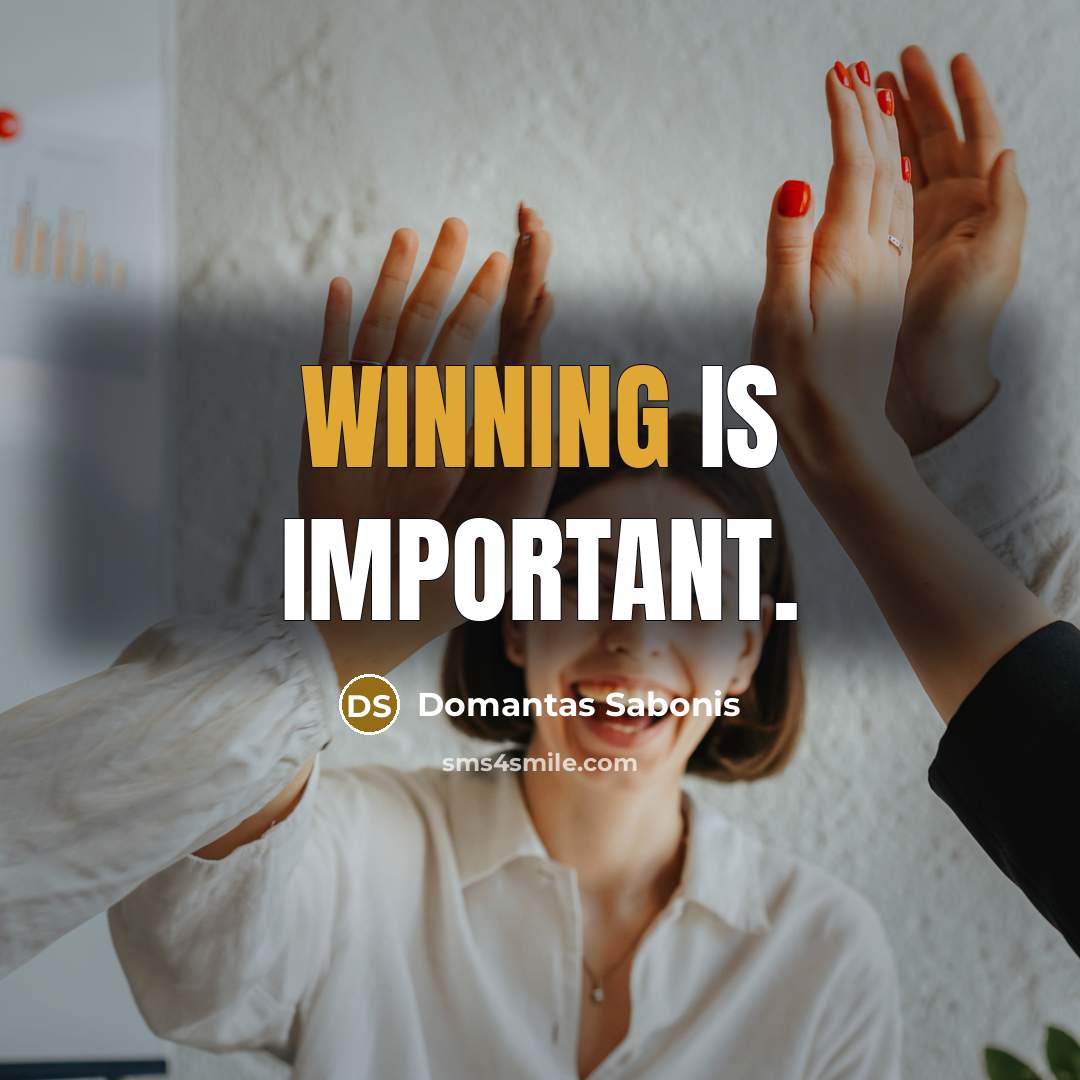 “Winning is important.…” quote by Domantas Sabonis