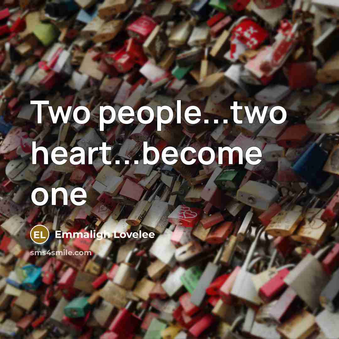 “Two people...two heart...become one” quote by Emmaligh Lovelee