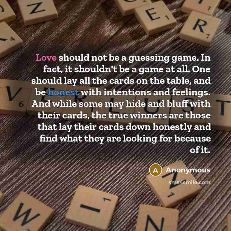 “Love should not be a guessing game. In fact, it…” quote by Anonymous