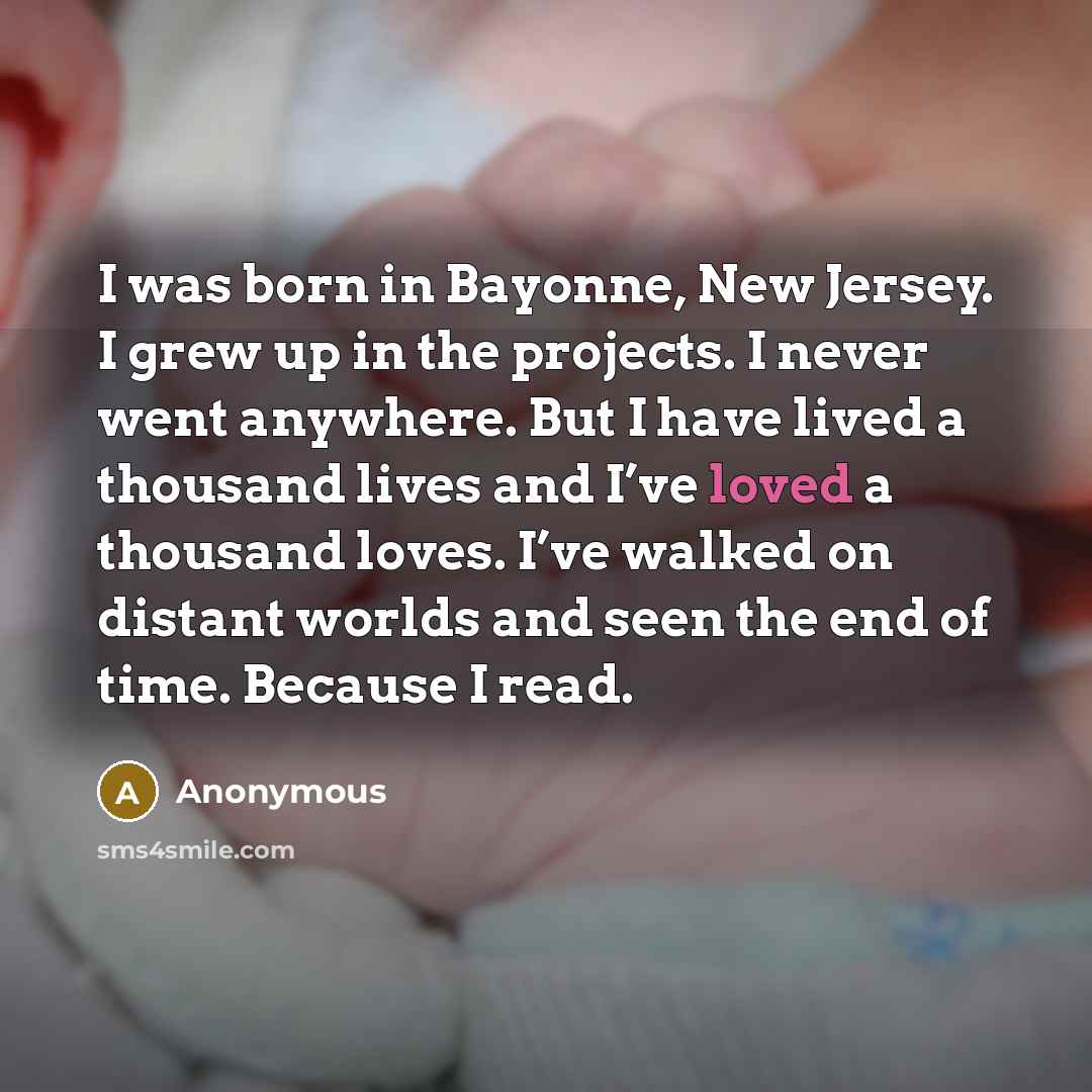 “I was born in Bayonne, New Jersey. I grew up…” quote by Anonymous