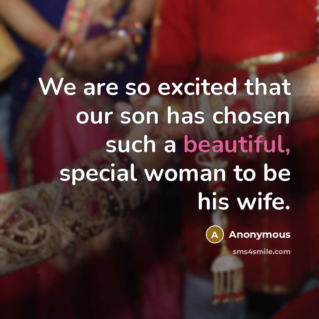 “We are so excited that our son has chosen such…” quote by Anonymous