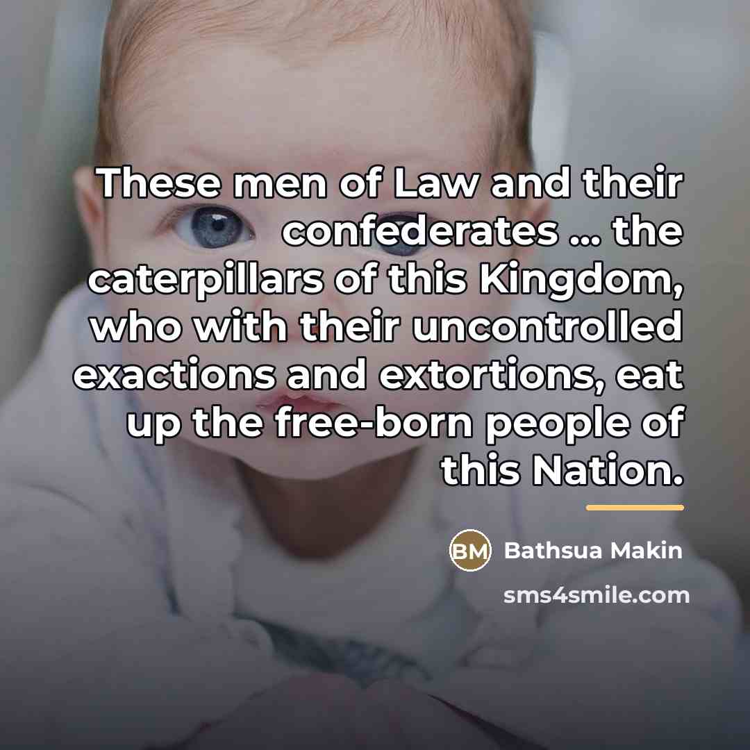 “These men of Law and their confederates ... the caterpillars…” quote by Bathsua Makin