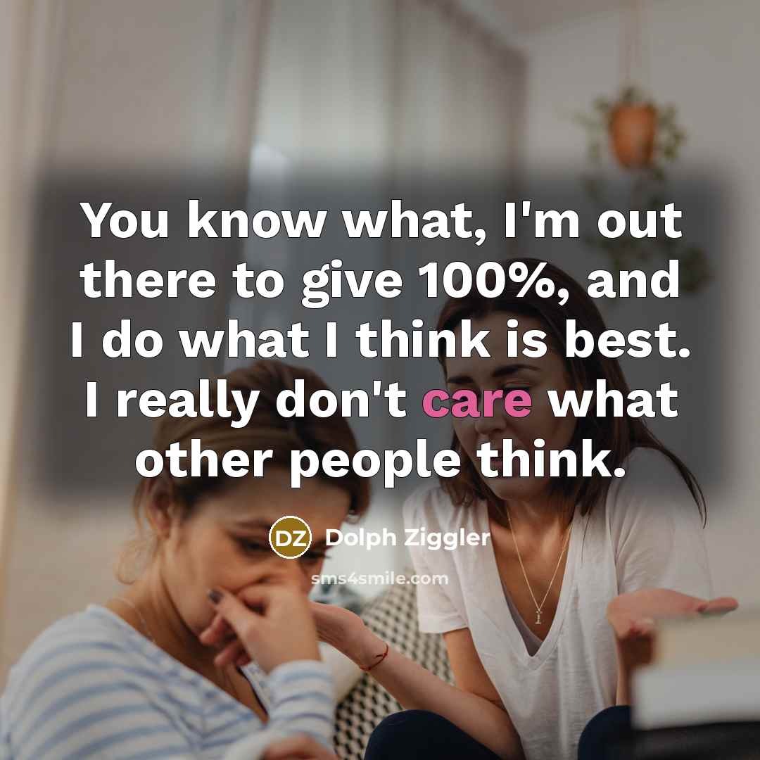 “You know what, I'm out there to give 100%, and…” quote by Dolph Ziggler