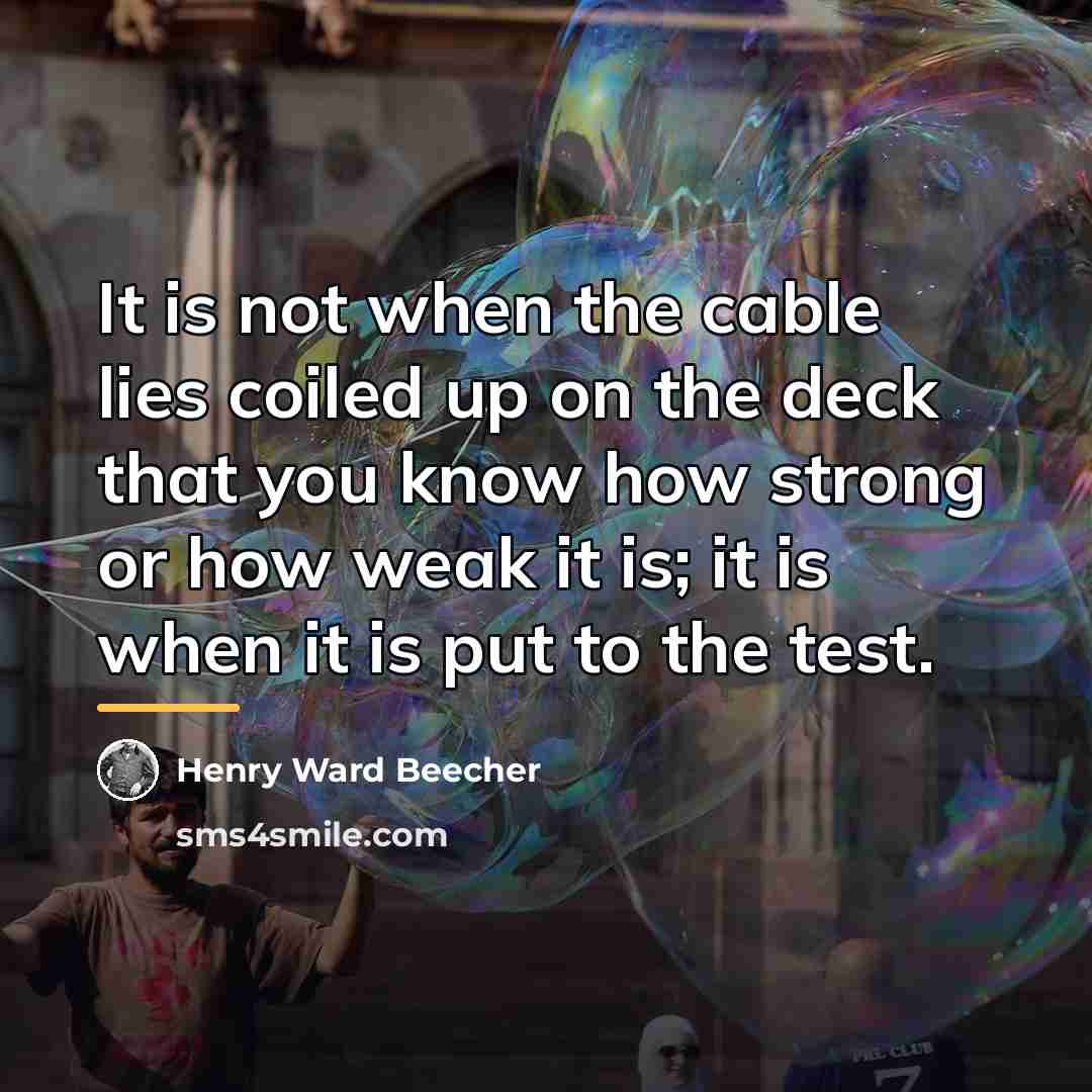 “It is not when the cable lies coiled up on…” quote by Henry Ward Beecher