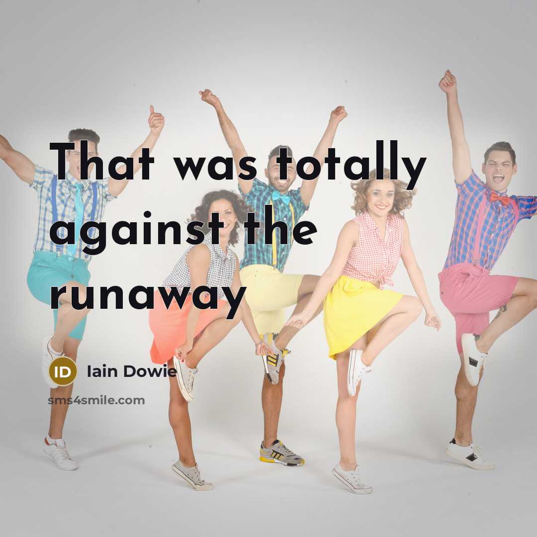 “That was totally against the runaway…” quote by Iain Dowie