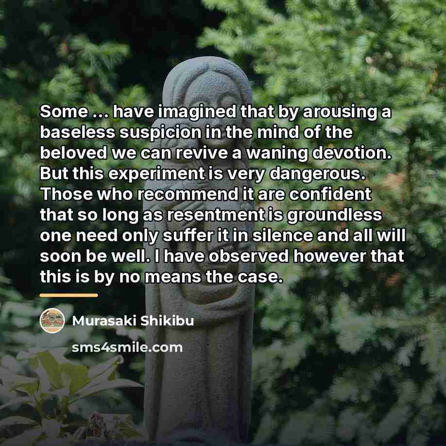 “Some ... have imagined that by arousing a baseless suspicion…” quote by Murasaki Shikibu