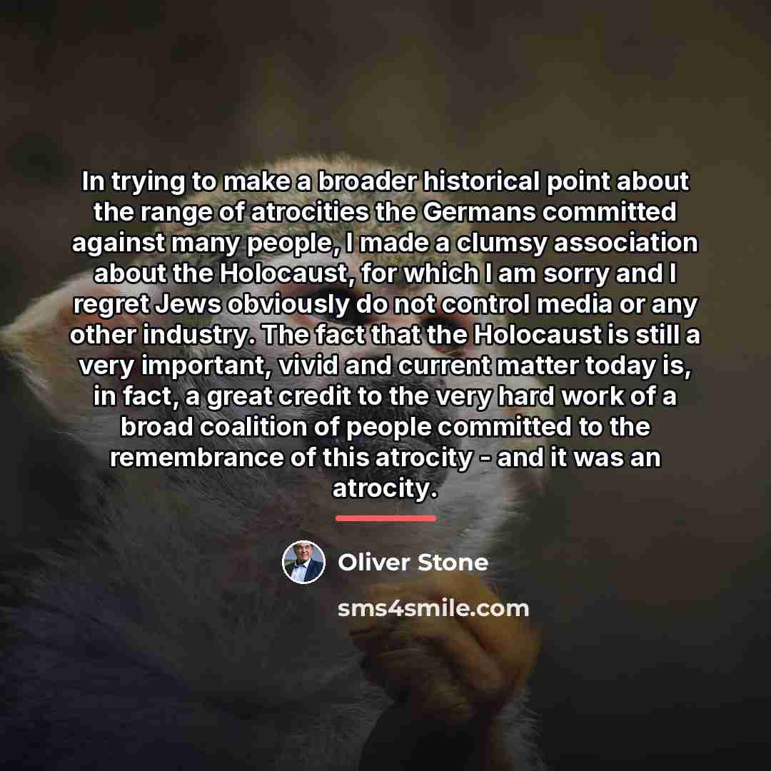 “In trying to make a broader historical point about the…” quote by Oliver Stone