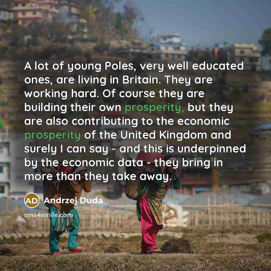 “A lot of young Poles, very well educated ones, are…” quote by Andrzej Duda