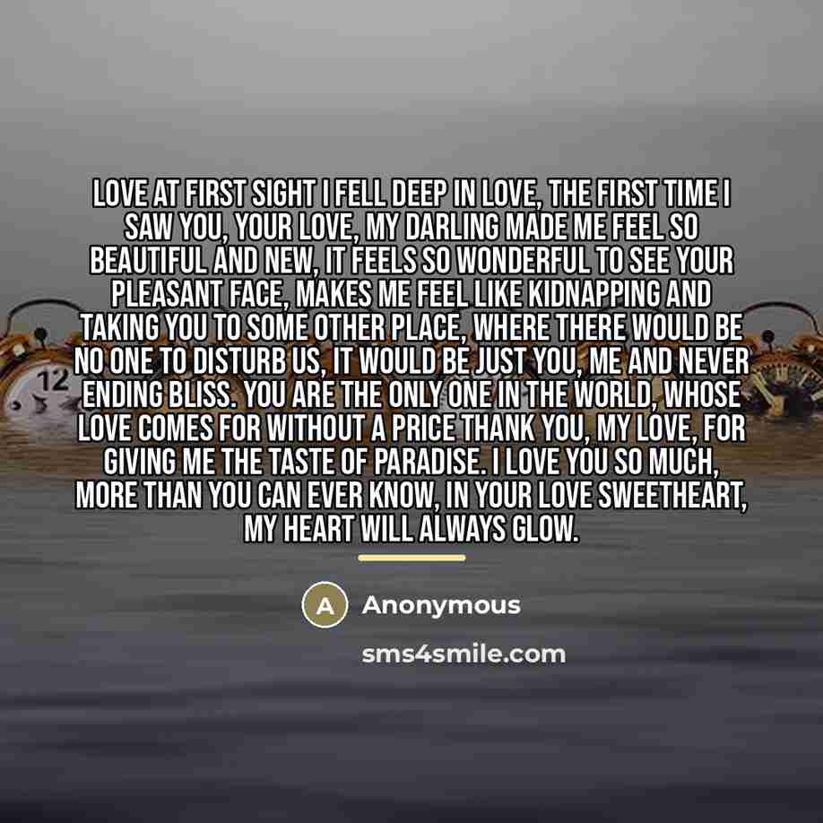 “Love At First Sight I fell deep in love, the…” quote by Anonymous