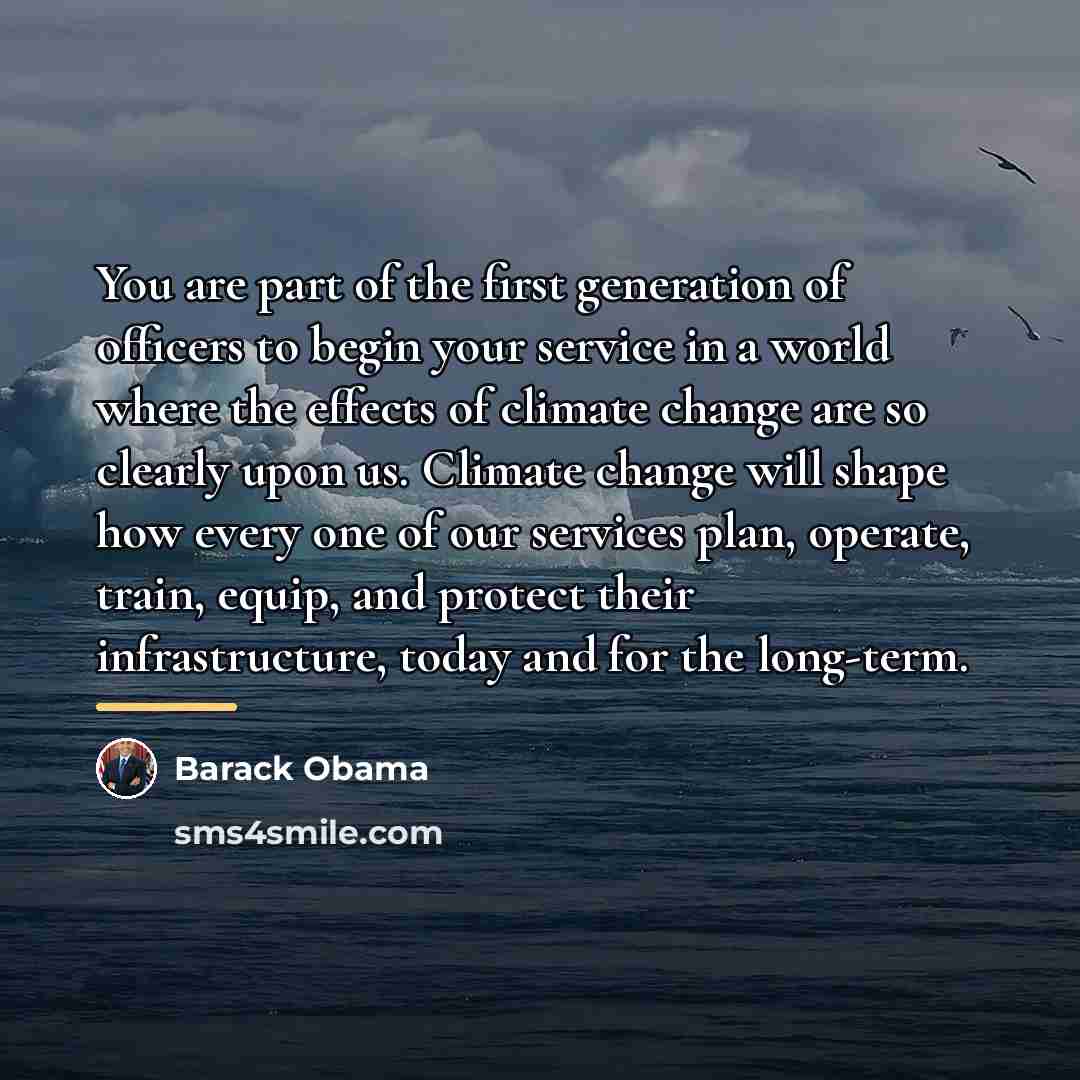 “You are part of the first generation of officers to…” quote by Barack Obama