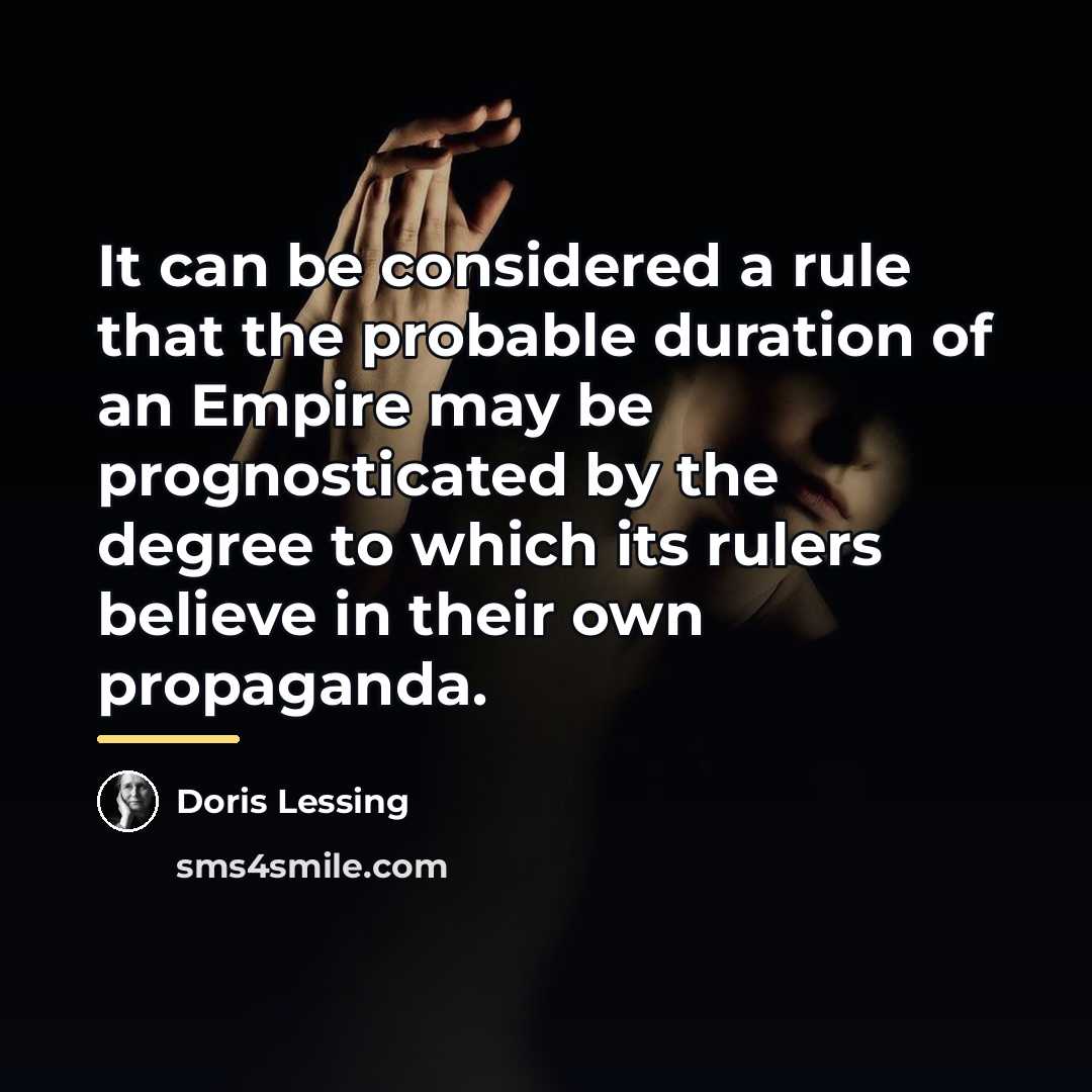 “It can be considered a rule that the probable duration…” quote by Doris Lessing
