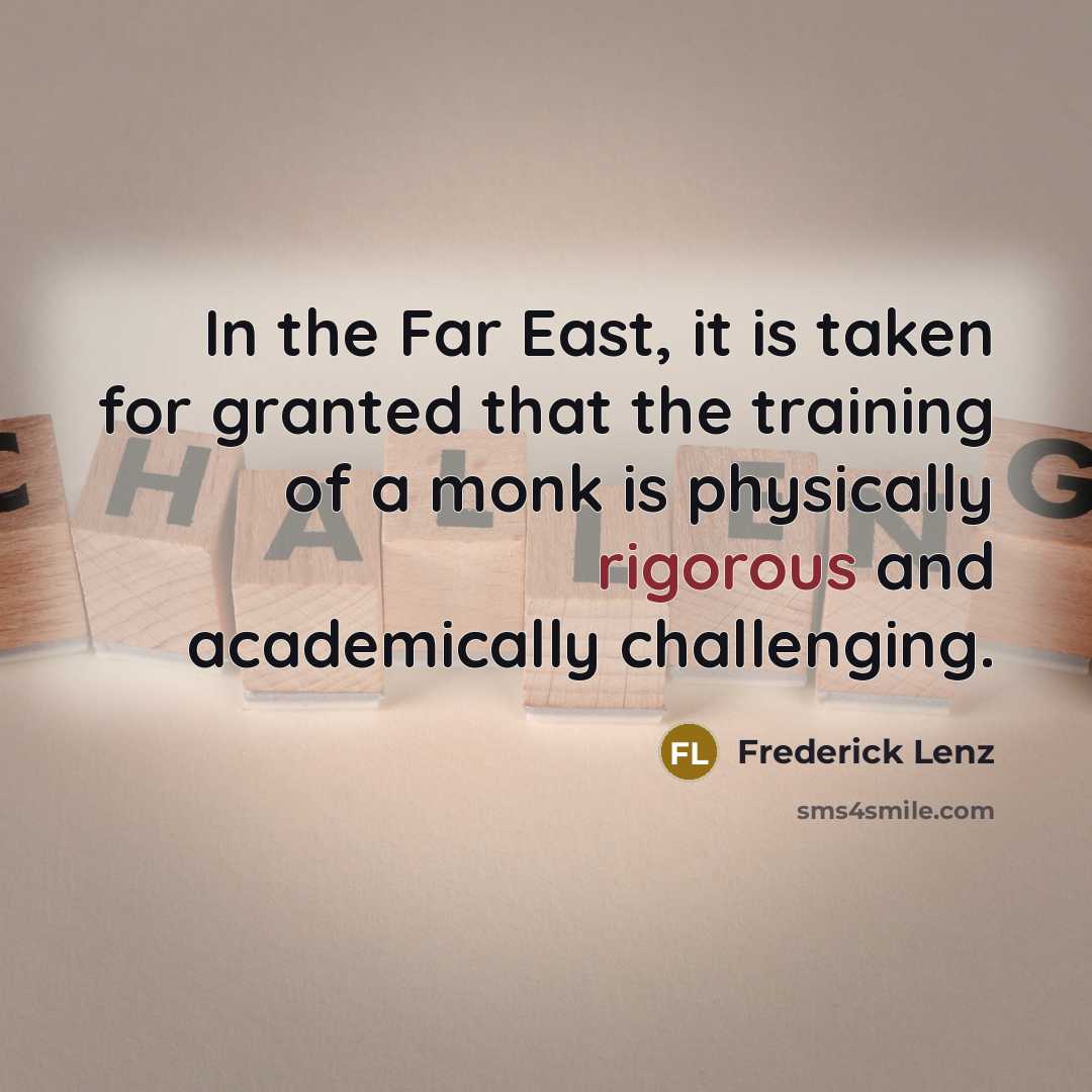 “In the Far East, it is taken for granted that…” quote by Frederick Lenz