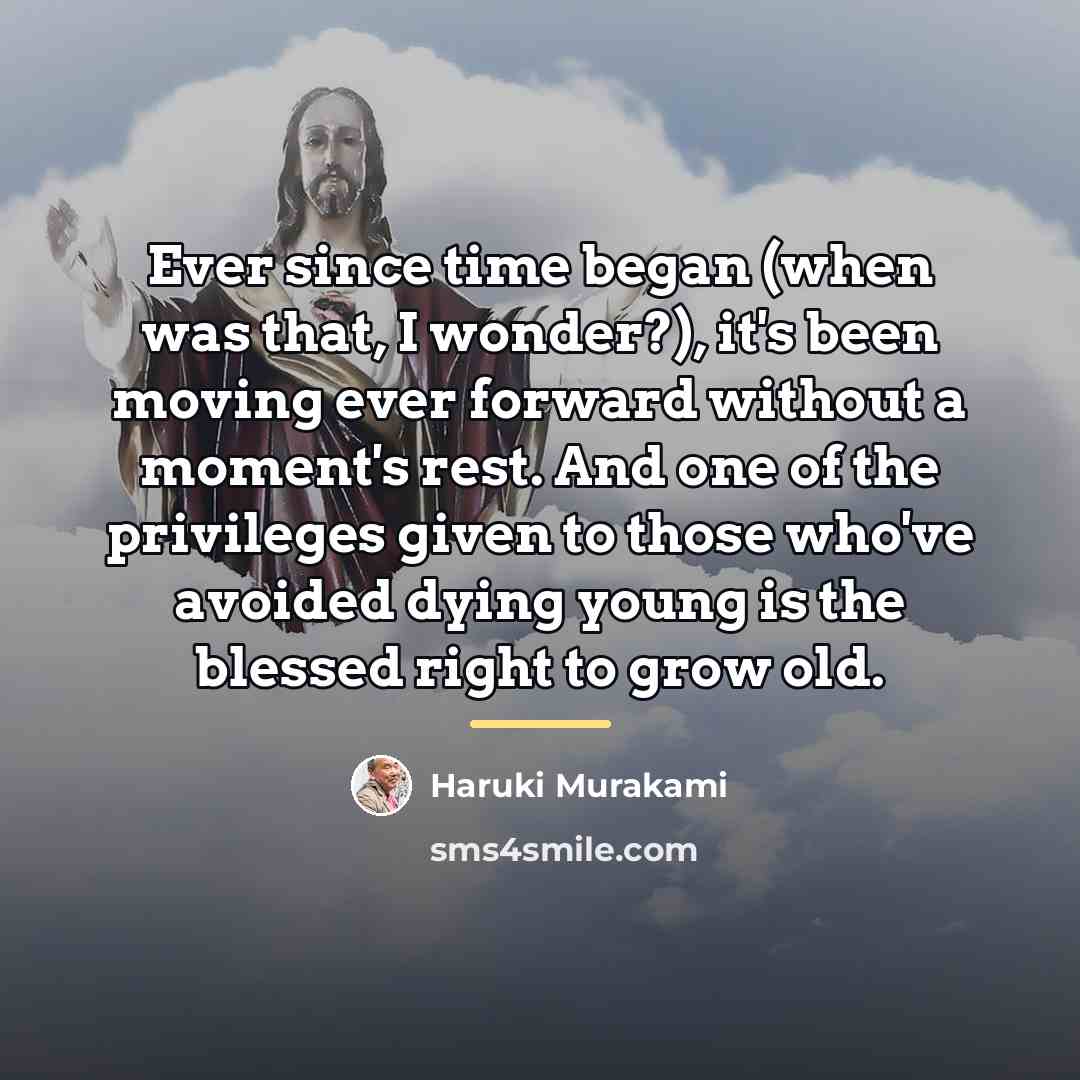 “Ever since time began (when was that, I wonder?), it's…” quote by Haruki Murakami