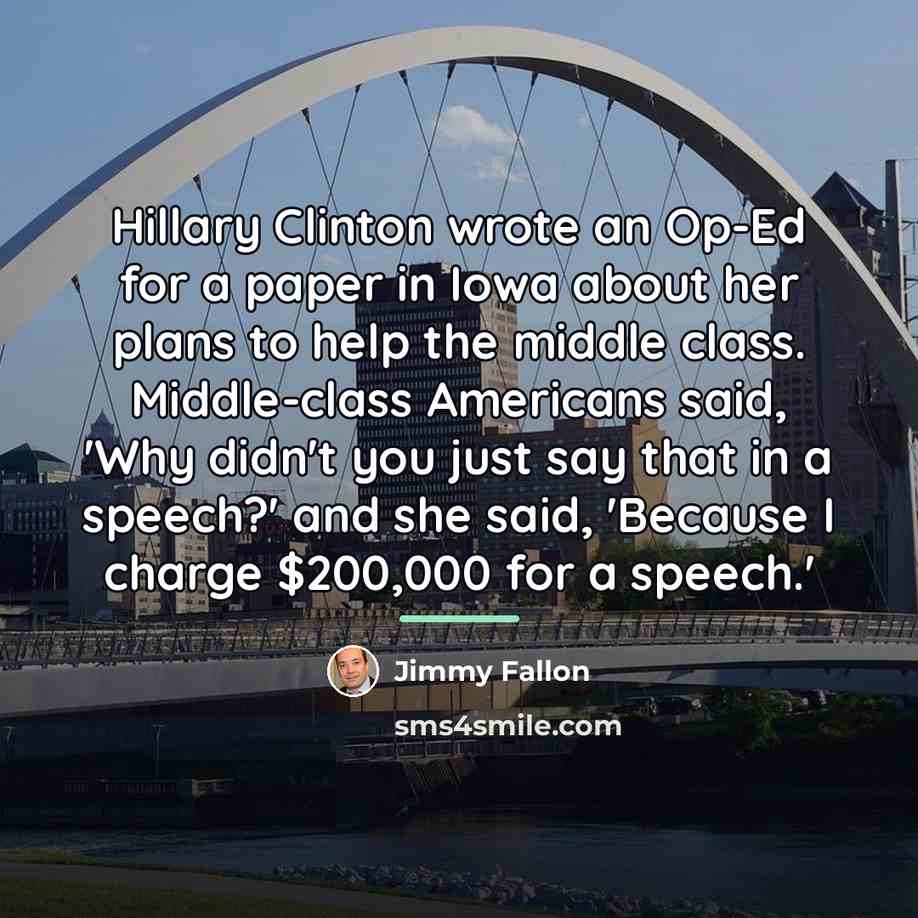 “Hillary Clinton wrote an Op-Ed for a paper in Iowa…” quote by Jimmy Fallon