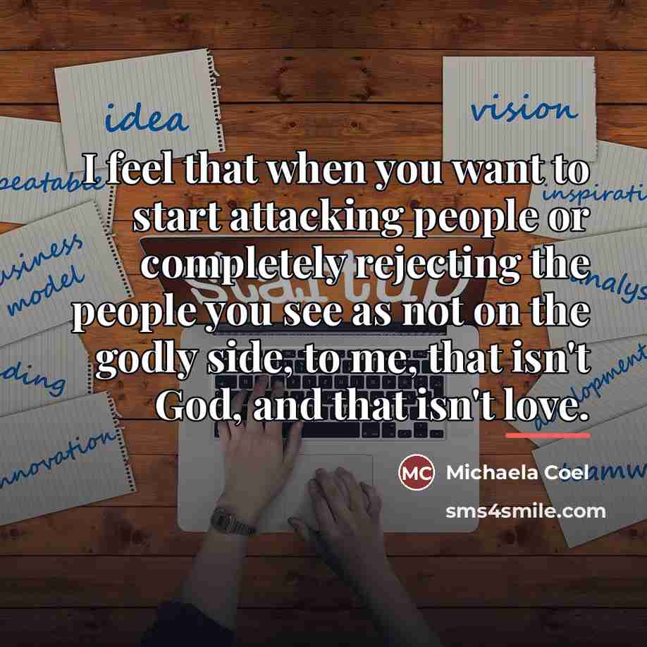 “I feel that when you want to start attacking people…” quote by Michaela Coel