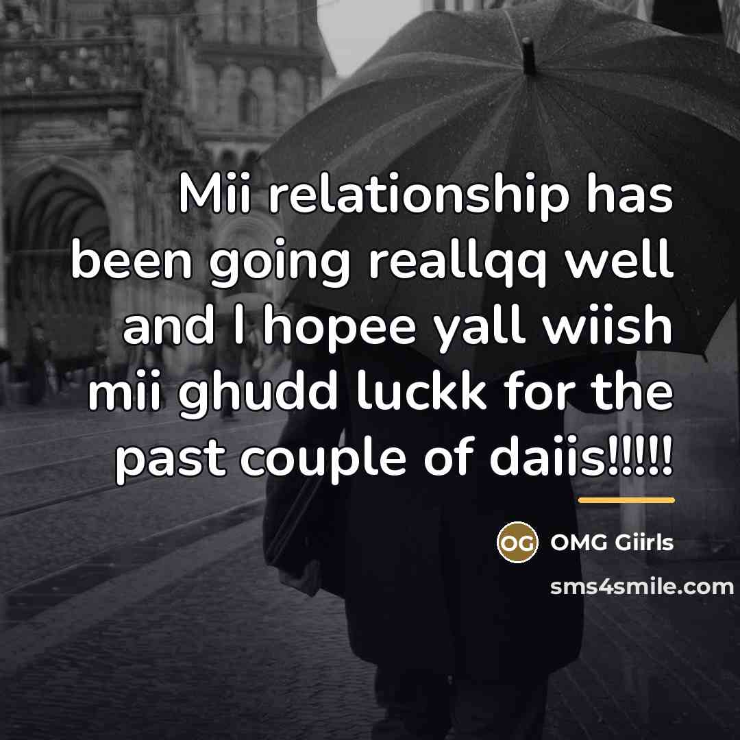 “Mii relationship has been going reallqq well and I hopee…” quote by OMG Giirls