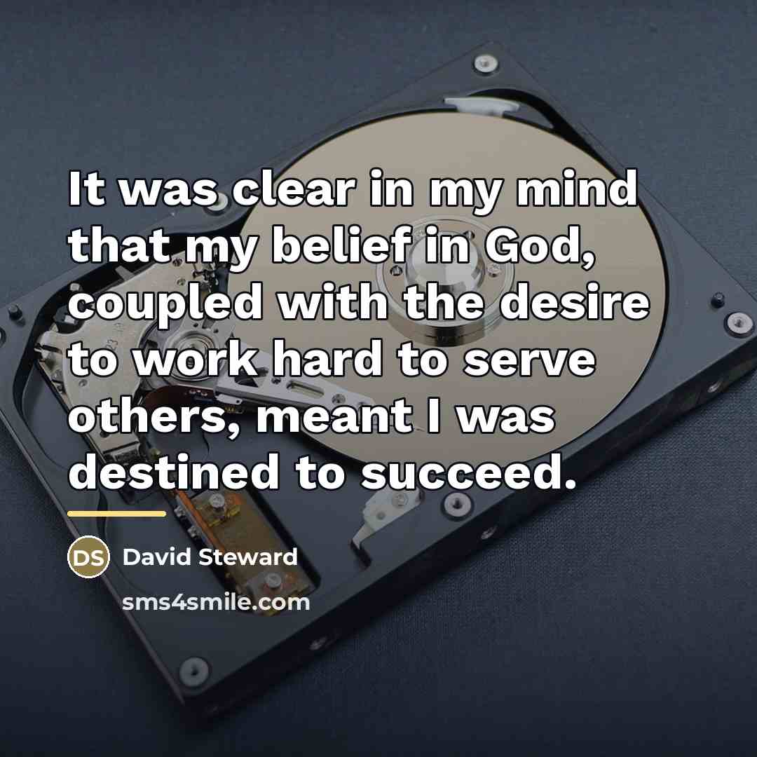 “It was clear in my mind that my belief in…” quote by David Steward