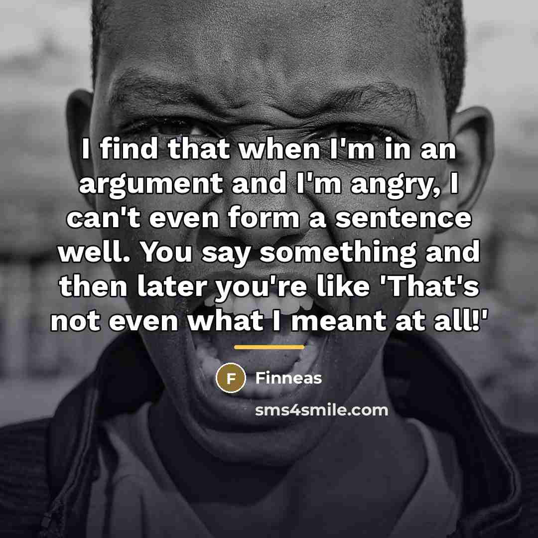 “I find that when I'm in an argument and I'm…” quote by Finneas