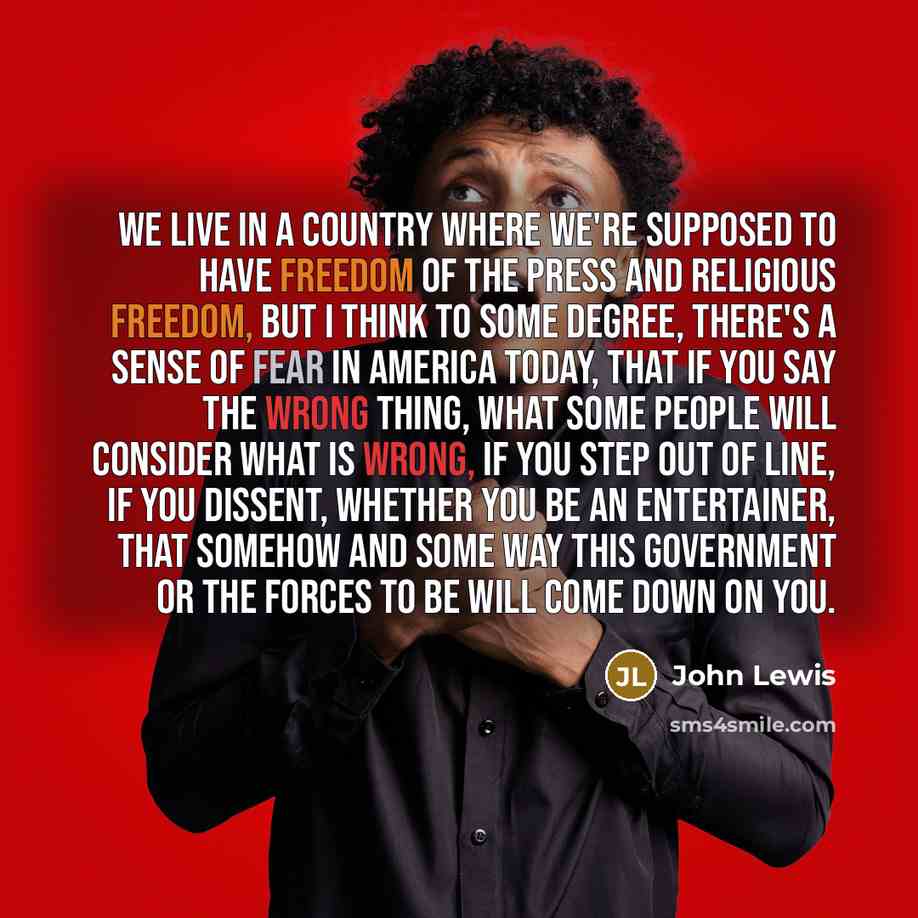“We live in a country where we're supposed to have…” quote by John Lewis