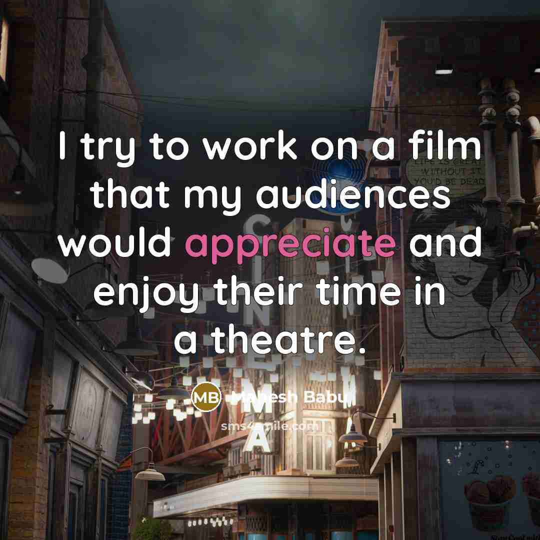 “I try to work on a film that my audiences…” quote by Mahesh Babu