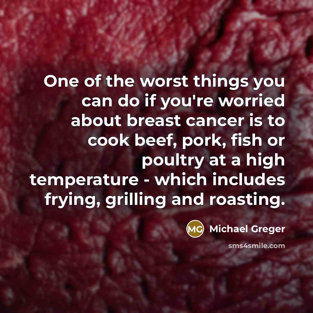 “One of the worst things you can do if you're…” quote by Michael Greger