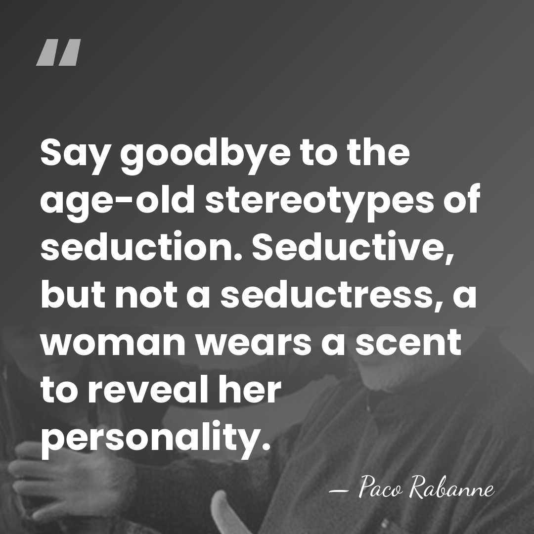 Say goodbye to the age-old stereotypes of seduction. Seductive, but not a&hellip; - Paco Rabanne