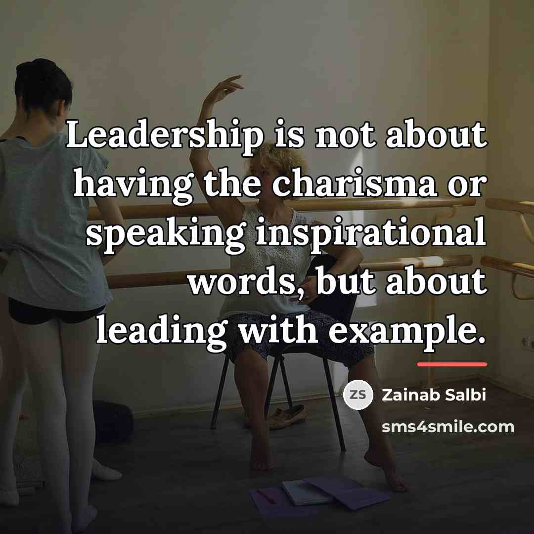 “Leadership is not about having the charisma or speaking inspirational…” quote by Zainab Salbi