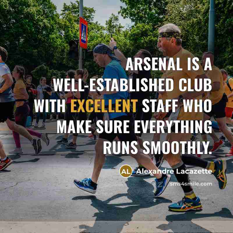 “Arsenal is a well-established club with excellent staff who make…” quote by Alexandre Lacazette