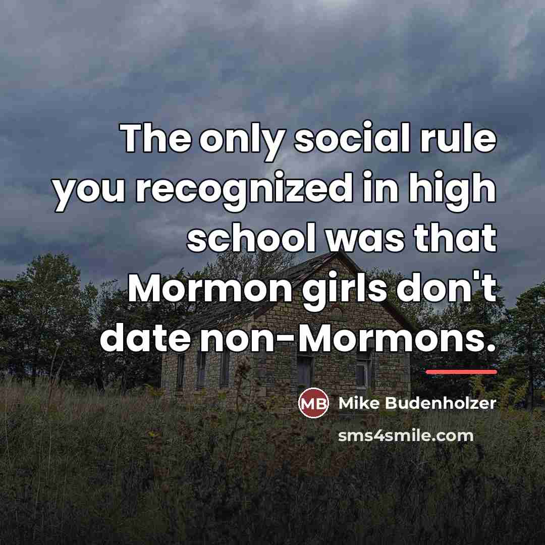 “The only social rule you recognized in high school was…” quote by Mike Budenholzer