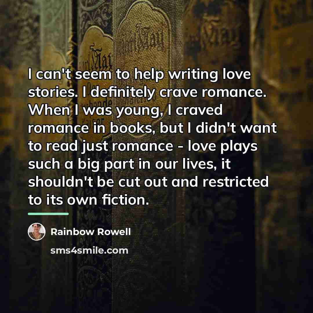 “I can't seem to help writing love stories. I definitely…” quote by Rainbow Rowell