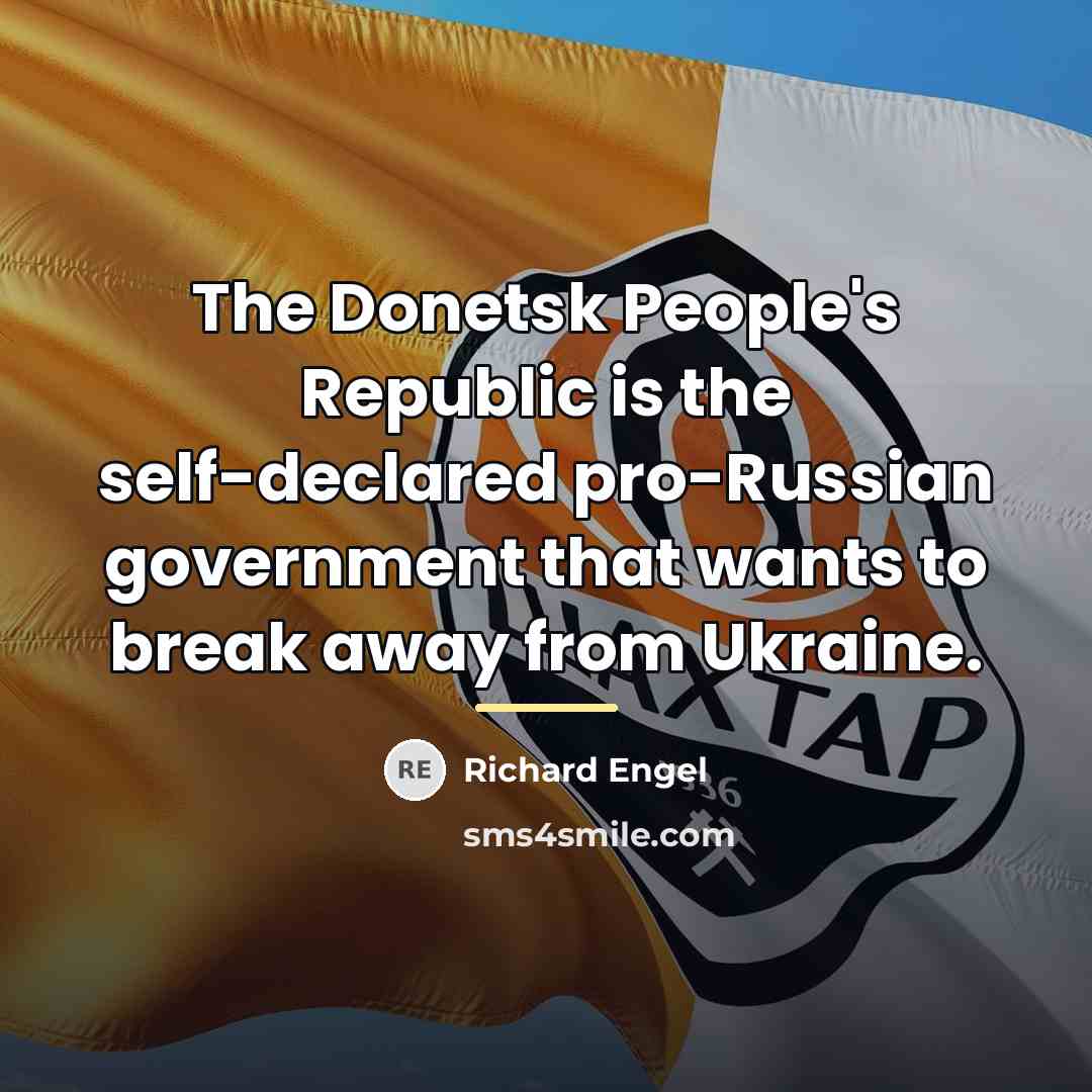 “The Donetsk People's Republic is the self-declared pro-Russian government that…” quote by Richard Engel