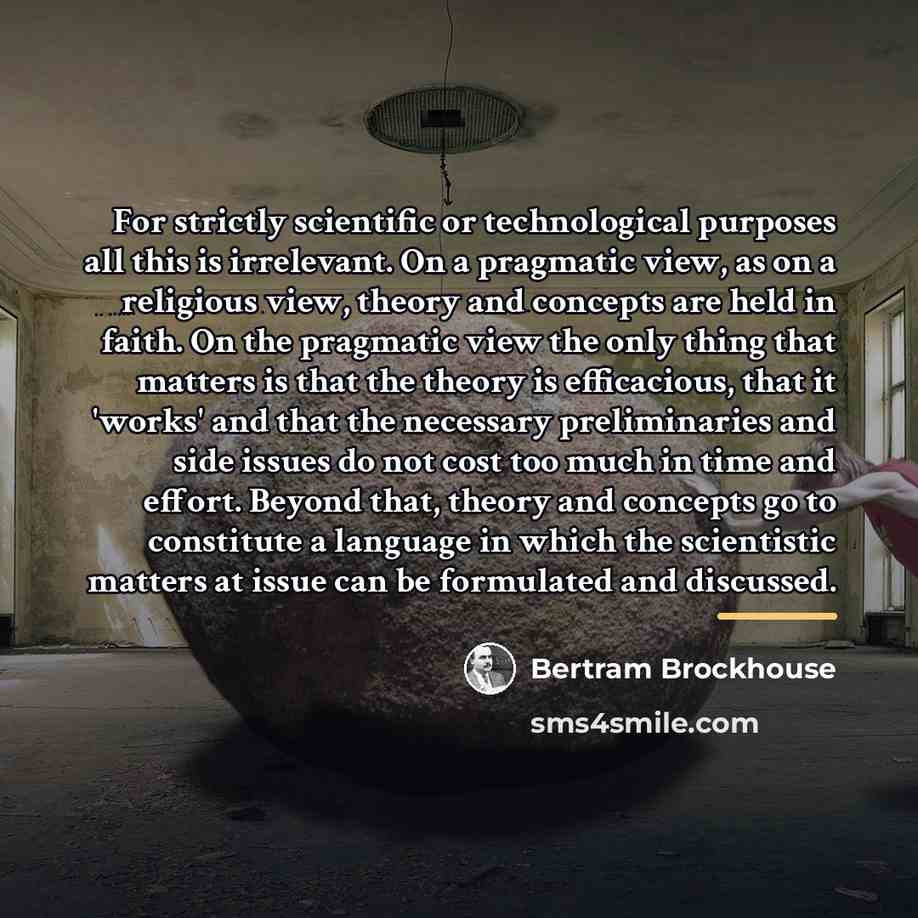 “For strictly scientific or technological purposes all this is irrelevant.…” quote by Bertram Brockhouse