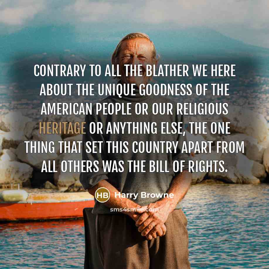 “Contrary to all the blather we here about the unique…” quote by Harry Browne