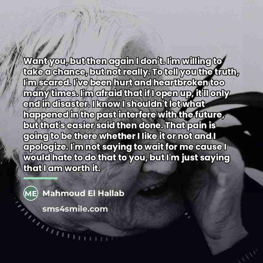 “Want you, but then again I don't. I'm willing to…” quote by Mahmoud El Hallab