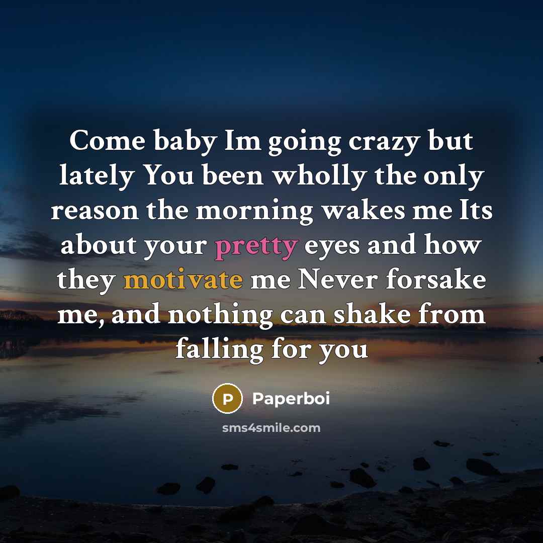 “Come baby Im going crazy but lately You been wholly…” quote by Paperboi